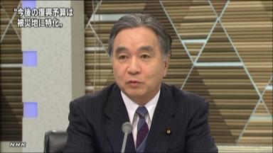東日本大震災:復興予算は被災地へ 平野復興相「来年度以降、特化」